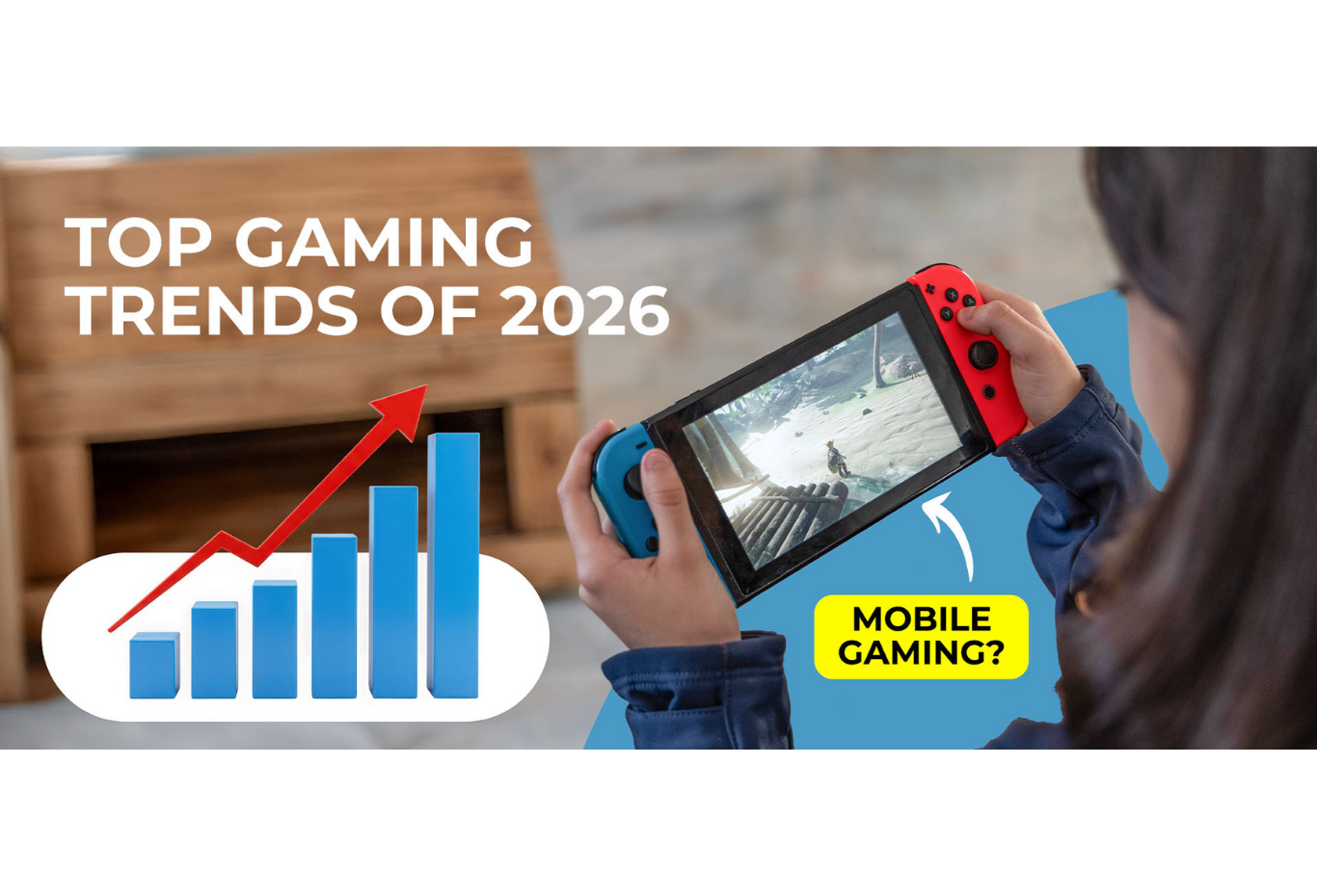 Gaming 2026: Trends, Technology, Platforms, Games & Buying Guide